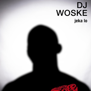 Обложка для DJ Woske - Jeka Lo