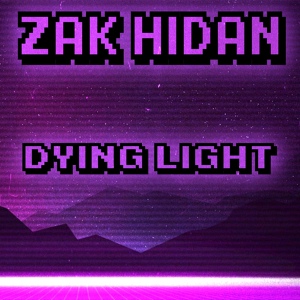 Обложка для ZAK HIDAN - Dying Light