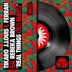 Обложка для Tikaro, J.Louis & Ferran feat. Rebeka Brown - Real Things