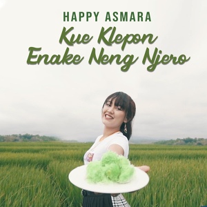Обложка для Happy Asmara - Kue Klepon Enake Neng Njero