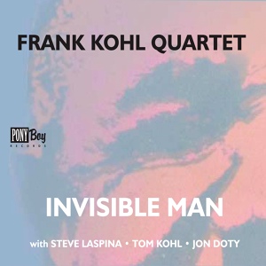 Обложка для Frank Kohl - Invisible Man