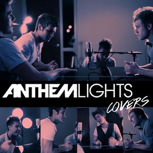 Обложка для Anthem Lights - 6. This I Promise You (NSYNC Acoustic Cover)