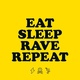Обложка для Fatboy Slim, Riva Starr feat. Beardyman - Eat Sleep Rave Repeat (feat. Beardyman)