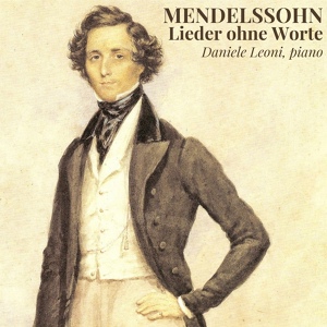Обложка для Daniele Leoni - Lieder ohne Worte, Op. 19b: No. 6 in G Minor, Venetianisches Gondellied, MWV U78