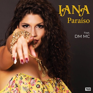 Обложка для Iana feat. DM MC - Paraíso