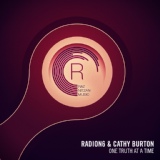 Обложка для Radion6 & Cathy Burton - One Truth At A Time (Original Mix)