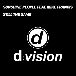 Обложка для Sunshine People feat. Mike Francis - Still the Same