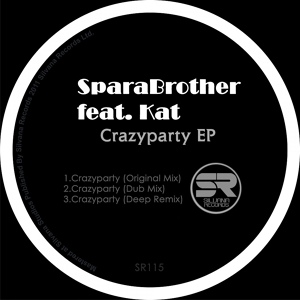 Обложка для Sparabrother feat. Kat - Crazy Party