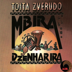 Обложка для Mbira Dzenharira - Muti Mukuru