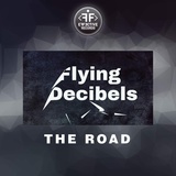 Обложка для Flying Decibels - The Road