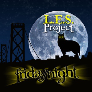 Обложка для L.E.S. Project - Friday Night