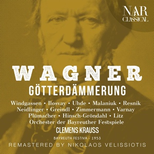 Обложка для Orchester der Bayreuther Festspiele, Clemens Krauss, Hermann Uhde, Josef Greindl - Götterdämmerung, WWV 86D, IRW 20, Act I: "Wen rätst du nun zu frein" (Gunther, Hagen)