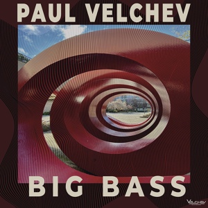 Обложка для Paul Velchev - Big Bass
