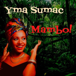 Обложка для Yma Sumac - Goomba Boomba