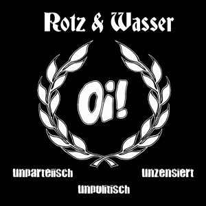 Обложка для Rotz & Wasser - Wir bleiben OI!