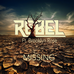 Обложка для Rebel, Brooklyn Rose - Missing