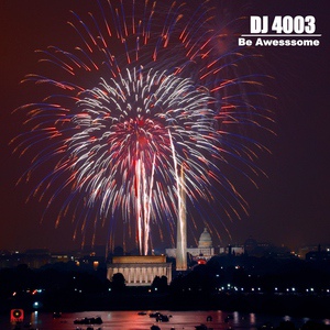 Обложка для DJ 4003 - Be Awesssome