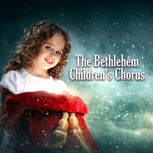 Обложка для The Bethlehem Children's Chorus - We Three Kings