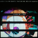Обложка для Luca C & Brigante feat. Róisín Murphy - Flash Of Light (Blond:ish Remix)