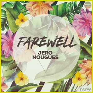 Обложка для Jero Nougues - Farewell
