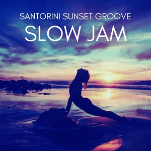 Обложка для Santorini Sunset Groove - Mantie