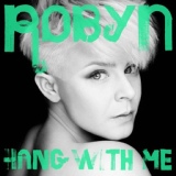 Обложка для Robyn - Hang with me (Kaiserdisco remix)
