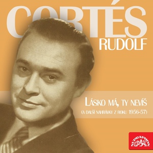 Обложка для Rudolf Cortés - Lásko Má