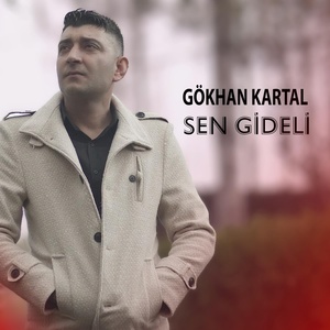 Обложка для Gökhan Kartal - Sen Gideli