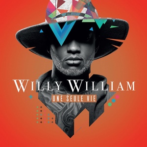 Обложка для Willy William feat. Willy Denzey - Dernier jour