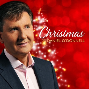 Обложка для Daniel O'Donnell - An Old Christmas Card (Live)