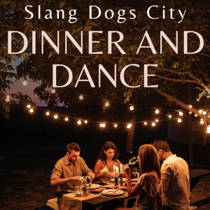 Обложка для Slang Dogs City - It's Only Been