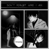 Обложка для Don't Forget Who I Am - Призрак