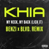 Обложка для Khia, BENZI, BLVD. - My Neck, My Back (Lick It)