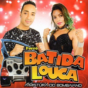 Обложка для Forro Batida Louca - Segura o Bonde