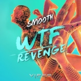 Обложка для Smooth - WTF [Preview]