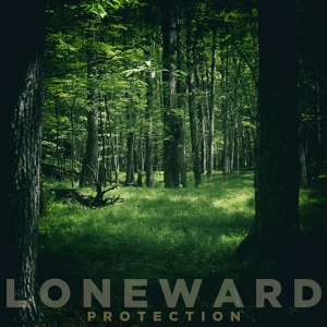 Обложка для Loneward - Protect
