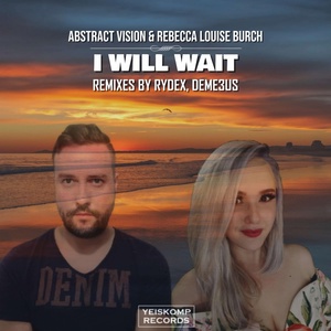 Обложка для Abstract Vision, Rebecca Louise Burch - I Will Wait