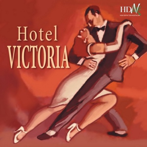 Обложка для Juan D'Arienzo and his Orchestra - Hotel Victoria
