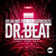 Обложка для Mr.Da-Nos feat. The Beatrockers - Dr. Beat