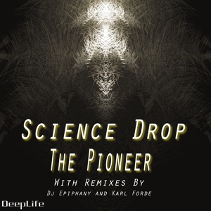 Обложка для Science Drop - The Pioneer