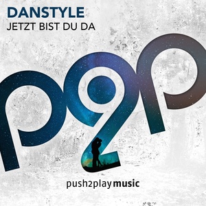 Обложка для Danstyle - Jetzt bist Du da