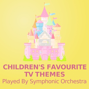 Обложка для Children's Music, TV Themes Orchestra, Children's Music Symphony - The Smurfs (Theme Song)