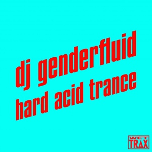 Обложка для dj genderfluid - neon meadow