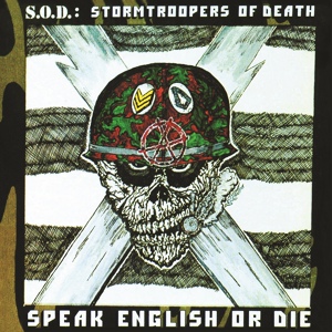 Обложка для S.O.D. Stormtroopers of Death - Sargent "D" and the S.O.D.