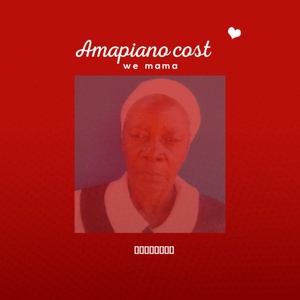 Обложка для AMAPIANO COST - We Mama