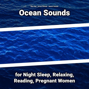 Обложка для New Age, Ocean Sounds, Nature Sounds - Asmr Sound Effect for Your Baby