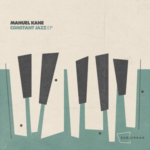 Обложка для Manuel Kane - Constant Jazz