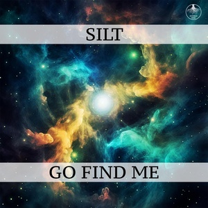Обложка для Silt - Go Find Me