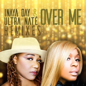 Обложка для Ultra Nate, Inaya Day - Over Me
