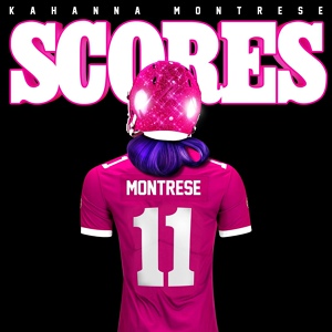 Обложка для Kahanna Montrese - Scores
